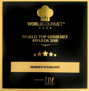 Maria’s SteakCafe was awarded by World Top Gourmet in 2018.